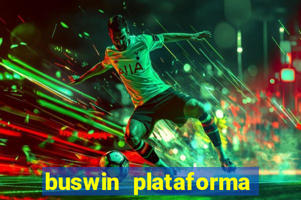 buswin plataforma de jogos